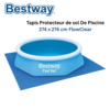 سجادة أرضية واقية للمسابح مربعة الشكل بمقاس 274 × 274 سم Bestway FlowClear سجادة أرضية واقية للمسابح مربعة الشكل بمقاس 274 × 274 سم Bestway FlowClear DariTek